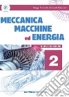 Meccanica macchine ed energia. Meccanica meccatronica. Per le Scuole superiori. Vol. 2 libro di Cornetti Giorgio Valentini Armando