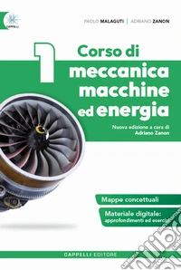 Corso di meccanica macchine ed energia. Per gli Ist. tecnici e professionali. Con e-book. Con espansione online. Vol. 1 libro