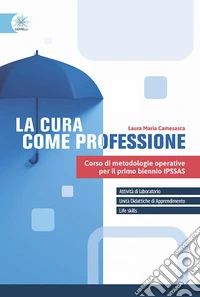 LA CURA COME PROFESSIONE