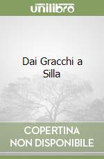 Dai Gracchi a Silla