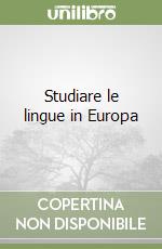 Studiare le lingue in Europa libro