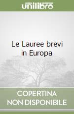 Le Lauree brevi in Europa libro