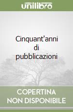 Cinquant'anni di pubblicazioni libro