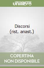 Discorsi (rist. anast.) libro