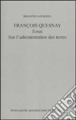 Essai sur l'administration des terres libro