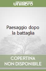 Paesaggio dopo la battaglia libro