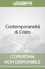 Contemporaneità di Cristo libro