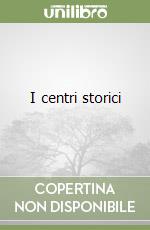 I centri storici libro