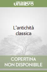 L'antichità classica libro