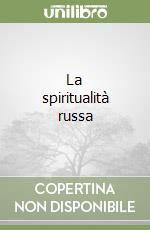 La spiritualità russa libro