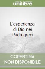 L'esperienza di Dio nei Padri greci