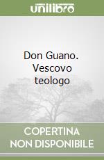 Don Guano. Vescovo teologo libro