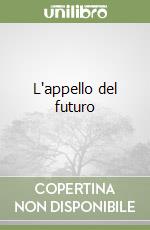 L'appello del futuro