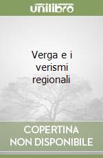 Verga e i verismi regionali libro