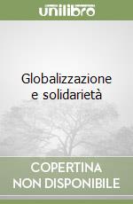 Globalizzazione e solidarietà