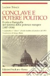 Conclave e potere politico. Il veto e Rampolla nel sistema delle potenze europee (1887-1904) libro