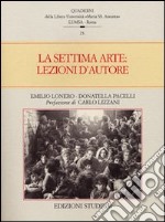 La settima arte: lezioni d'autore libro