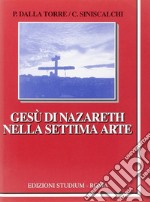 Gesù di Nazareth nella settima arte libro