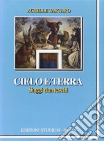 Cielo e terra. Saggi danteschi libro