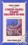 I partiti politici italiani dall'unità ad oggi libro