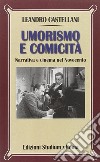 Umorismo e comicità. Narrativa e cinema nel Novecento libro