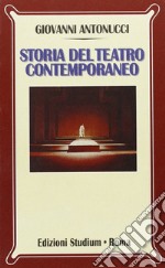 Storia del teatro contemporaneo libro