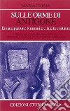 Sulle orme di Antigone. Emancipazione femminile e laicità cristiana libro di Chiaia Maria