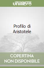 Profilo di Aristotele