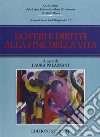 Doveri e diritti alla fine della vita libro