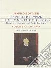 John Henry Newman e l'abito mentale filosofico. Retorica e persona negli «Scritti dublinesi» libro