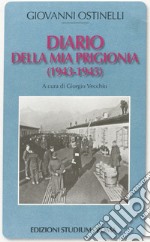 Diario della mia prigionia (1943-1945) libro