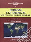 L'Europa e le Americhe. Uno sviluppo integrale e solidale libro