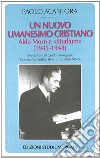 Un nuovo umanesimo cristiano. Aldo Moro e «Studium» (1945-1948) libro