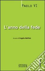 L'anno della fede libro