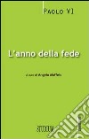 L'anno della fede libro