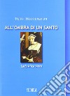 All'ombra di un santo. Lady Alice More libro