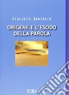 Origene e l'esodo della parola libro