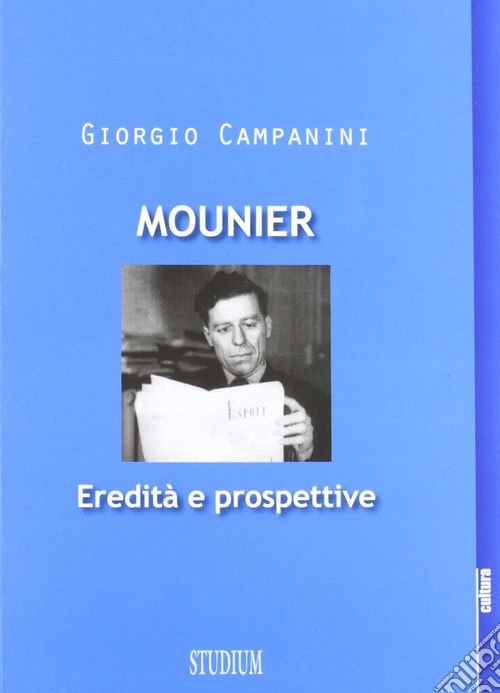 Mounier: eredità e prospettive