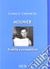 Mounier: eredità e prospettive libro