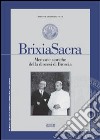 Brixia Sacra (2012) vol. 1-2. Memorie storiche della diocesi di Brescia libro