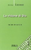 La visione di Dio. Testo latino a fronte libro