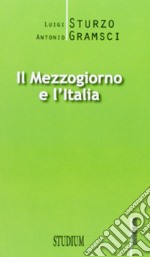 Il Mezzogiorno e l'Italia libro