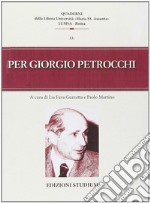 Per Giorgio Petrocchi. Miscellanea di studi a 20 anni dalla morte libro