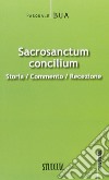 Sacrosanctum concilium. Storia, commento, recezione libro di Bua Pasquale