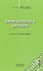 Bene comune e persona