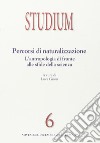 Studium (2013). Vol. 6: Percorsi di naturalizzazione. L'antropologia di fronte alle sfide della scienza libro