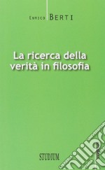 La ricerca della verità in filosofia libro