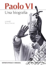 Paolo VI. Una biografia libro