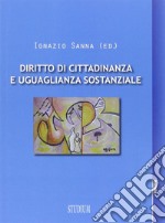 Diritti di cittadinanza e uguaglianza sostanziale libro