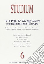 Studium (2014). Vol. 6: La «grande guerra» che ridimensionò l'Europa libro